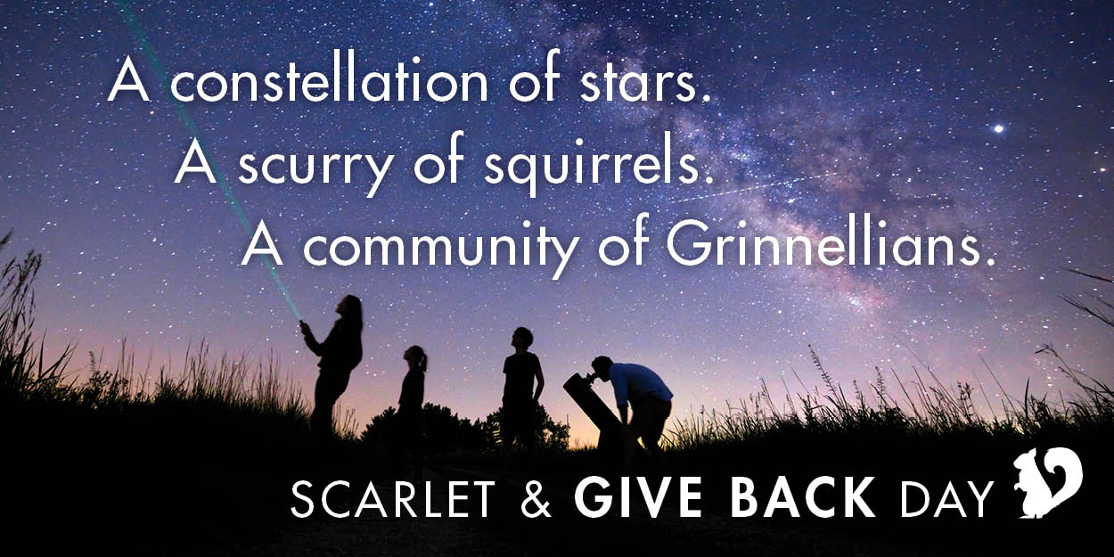 An evening image of CERA with the words A constellation of stars. A scurry of squirrels, A Community of Grinnellians. Scarlet & Give Back Day