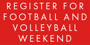Button: Register for Football and Volleyball Weekend