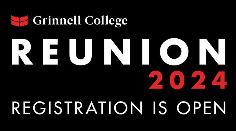 Red and white text on a black background. Text: Reunion 2024, Registration now open! Grinnell College logo sits above the text.