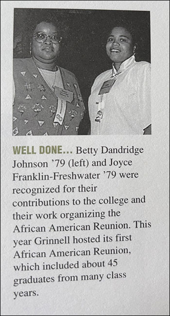 Betty Dandridge Johnson ’79, left, and Joyce Franklin-Freshwater ’79 appeared in the summer 1997 Grinnell Magazine for planning Grinnell’s first African American Reunion that year.
