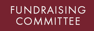 White text over maroon background. Text: Fundraising Committee