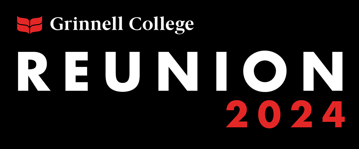Red and white text on a black background. Text: Reunion 2024. Grinnell College logo sits above the text.