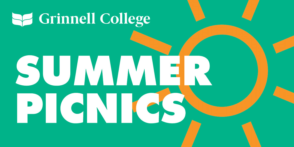 White text and a green background. A stylized sun sits behind the text. Text: Summer Picnics. The Grinnell College logo in all white sits above the text.