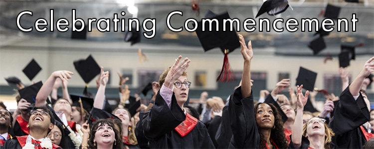 Text: Celebrating Commencement. Image: Student toss their graduation caps into the air at the end of the commencement ceremony. 