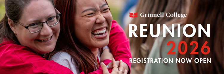 Image: Two Grinnellians laugh and embrace. Text: Reunion 2026, Registration now open.
