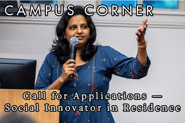 Text: Campus Corner - Call for Applications — Social Innovator in Residence. Image: 2022 Grinnell Prize awarded to Jai Bharathi