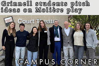 Text: Campus Corner - Grinnell students pitch ideas on Molière play. Image: Students in Professor David Harrison’s Spring 2025 advanced French seminar pose for a group photo.
