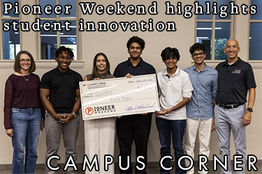 Text: Campus Corner - Pioneer Weekend highlights student innovation. Image: Students standing with a large check for first place.