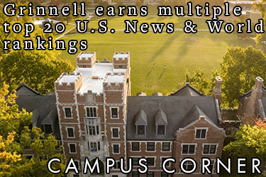 Text: Campus Corner - Grinnell earns multiple top 20 U.S. News & World rankings. Image: Gates Tower on the campus of Grinnell College