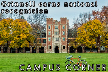 Text: Campus Corner - Grinnell earns national recognition. Image: Gates Tower on the campus of Grinnell College.
