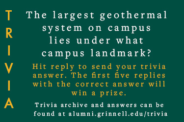 Trivia: The largest geothermal system on campus lies under what campus landmark? Hit reply to send in your answer. The first five correct answers get a prize.