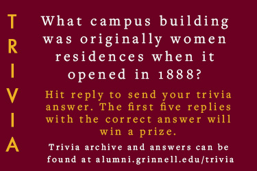 Trivia: What campus building was originally women residences when it opened in 1888? Hit reply to send in your answer. The first five correct answers get a prize.