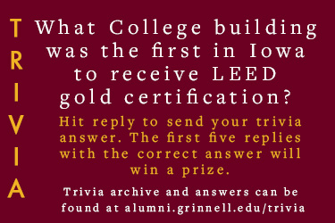 Trivia: What College building was the first in Iowa to receive LEED gold certification?  Hit reply to send in your answer. The first five correct answers get a prize.