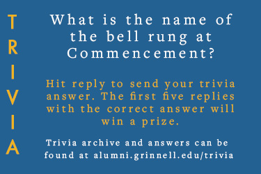 Trivia: What is the name of the bell rung at Commencement? Hit reply to send in your answer. The first five correct answers get a prize.