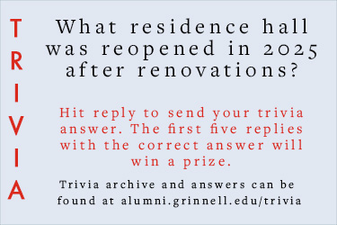 Trivia: What residence hall was reopened in 2025 after renovations? Hit reply to send in your answer. The first five correct answers get a prize.