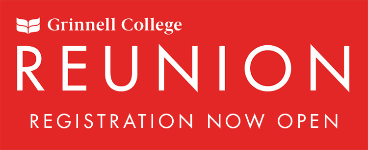 White text on red background. Text: Reunion Registration now open. Grinnell College logo sits in the upper right corner. 