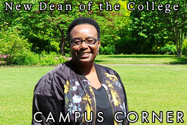 Text: Campus Corner - New Dean of the College. Image: A picture of new dean Beronda L. Montgomery.