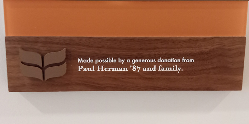 Dedication Sign. Text: Made possible by a generous donation from Deborah Jaffe Sandroff '74 and Marc Sandroff, in memory of Lee Jaffe